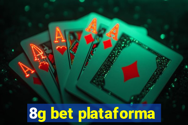 8g bet plataforma